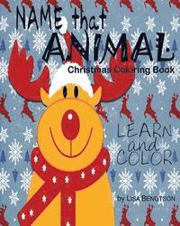 bokomslag Name That Animal Christmas Coloring Book: A Simple, Easy Way For Kids To Learn The Names Of Animals.