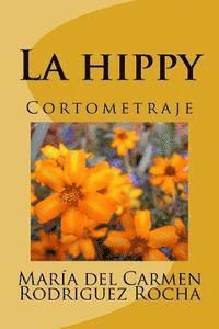 bokomslag La hippy: Cortometraje