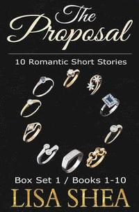 bokomslag The Proposal - 10 Romantic Short Stories: Volumes 1-10