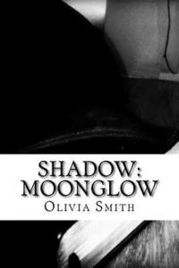 bokomslag Shadow: Moonglow