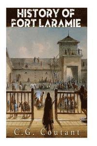 bokomslag History of Fort Laramie