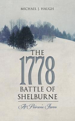bokomslag The 1778 Battle of Shelburne: At Peirson's Farm