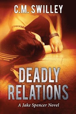 Deadly Relations 1