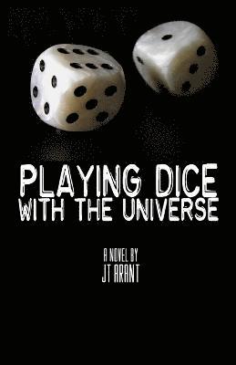 bokomslag Playing Dice With The Universe