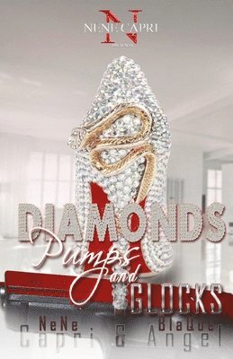 bokomslag Diamonds Pumps and Glocks