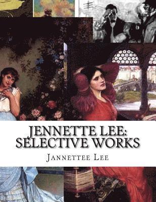 Jennette Lee: Selective Works: 7 Novels 1