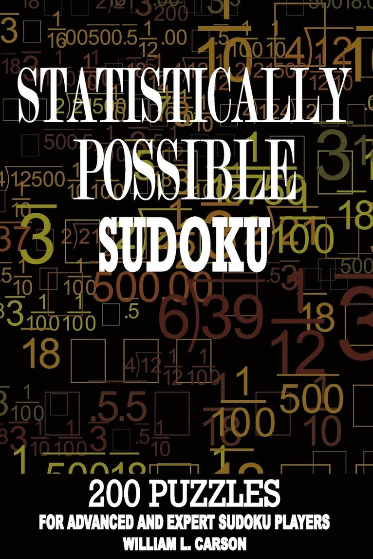 William L Carson, William L. Carson - Statistically Possible Sudoku, Häftad