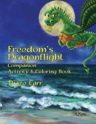 Freedom's Dragonflight Activity & Coloring Book 1