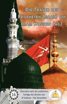 Die Trauer des Propheten um Imam Hussain 1