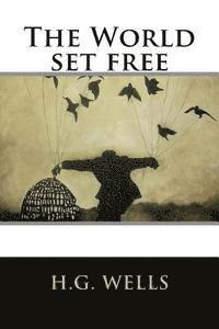 bokomslag The World set free