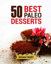 bokomslag 50 Best Paleo Desserts