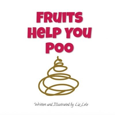 Fruits Help You Poo 1