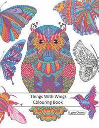 bokomslag Things With Wings Colouring Book