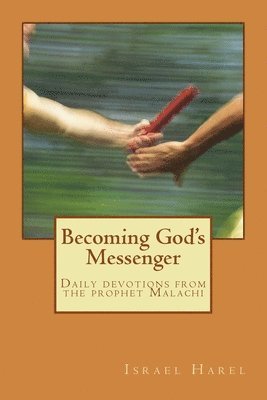 Israel Harel - Becoming God's Messenger, Häftad