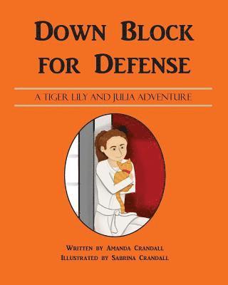 Down Block for Defense 1