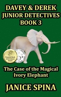 bokomslag Davey & Derek Junior Detectives Series Book 3: The Case of the Magical Ivory Elephant