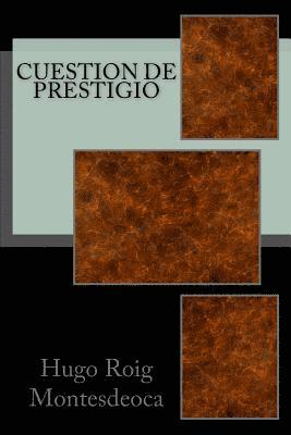 Cuestion de prestigio: Tercera edición 1