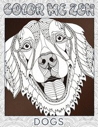 bokomslag Dogs - Color Me Zen Adult Coloring Book for Stress Relief