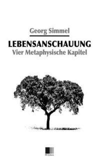 bokomslag Lebensanschauung: Vier Metaphysische Kapitel