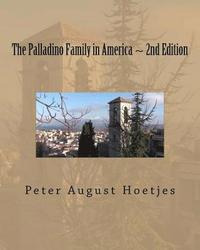 bokomslag The Palladino Family in America: Second Edition