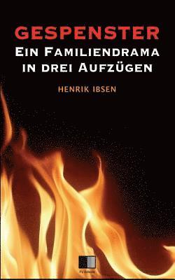 bokomslag Gespenster: Ein Familiendrama in drei Aufzügen