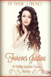 bokomslag Forever Justine: A Hollywood Love Story