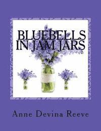 bokomslag Bluebells in Jam Jars: Anna and her Gang of Detectives