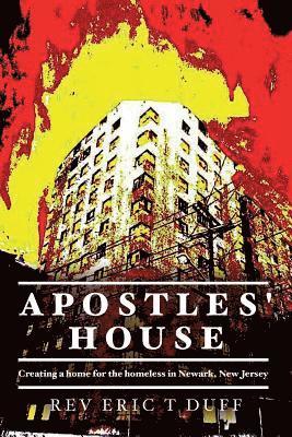 Apostles' House: Creating a home for the homeless in Newark, New Jersey 1