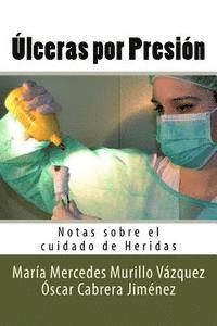 bokomslag Ulceras por Presion: Notas sobre el cuidado de Heridas