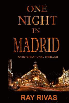 bokomslag One Night In Madrid: An International Thriller