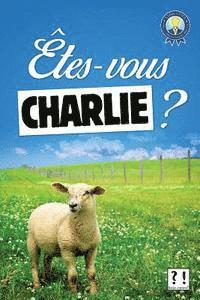 bokomslag Êtes-vous Charlie ?