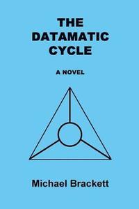 bokomslag The Datamatic Cycle