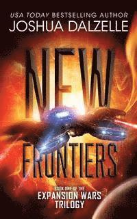 bokomslag New Frontiers: Expansion Wars Trilogy, Book One