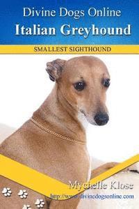 Mychelle Klose - Italian Greyhound, Häftad