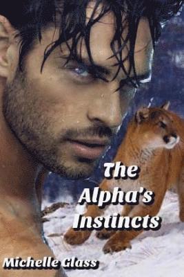 The Alpha's Instincts 1