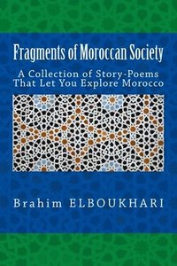 bokomslag Fragments of Moroccan Society