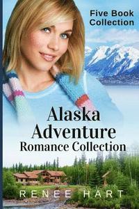 bokomslag Alaska Adventure Romance Collection