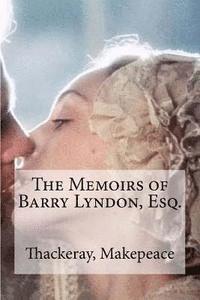 bokomslag The Memoirs of Barry Lyndon, Esq.