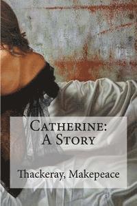 Catherine: A Story 1
