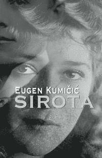 Sirota: Roman Iz Istarskog Zivota