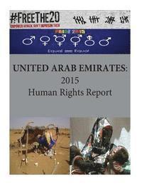 bokomslag United Arab Emirates: 2015 Human Rights Report