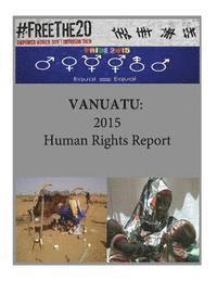bokomslag Vanuatu: 2015 Human Rights Report