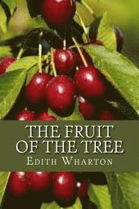 The Fruit of the Tree 1