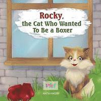 Anita Hager - Rocky the cat who wanted to be a boxer, Häftad
