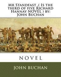 bokomslag Mr Standfast .( Is the third of five Richard Hannay NOVEL ) by: John Buchan: novel