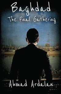 bokomslag Baghdad: The Final Gathering