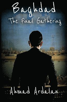 bokomslag Baghdad: The Final Gathering