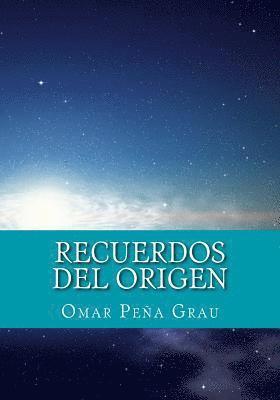 Omar Pena Grau - Recuerdos del origen, Häftad