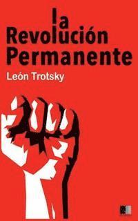 bokomslag La Revolución Permanente