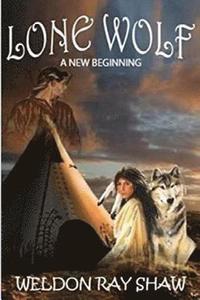 bokomslag Lone Wolf: A New Beginning